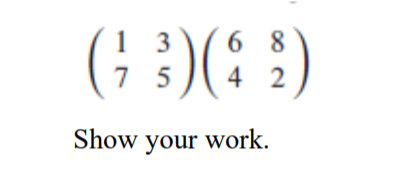 Show your work.