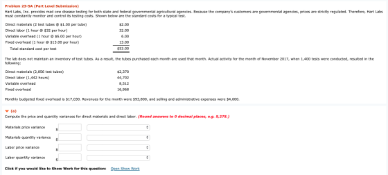 Problem 23-5A (Part Level Submission) Hart Labs, Inc. provides mad cow disease testing for both state and federal governmenta