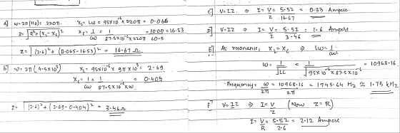 c]! V-IZ. I-= V 5.52 0.33 Ampere. 2 16.67 a] w-21 1910.): 2207. 2- R?+ (x,- XL) r6 XLE LW = 95X10 X 220 TI = 0.066 Xt: 1 : =