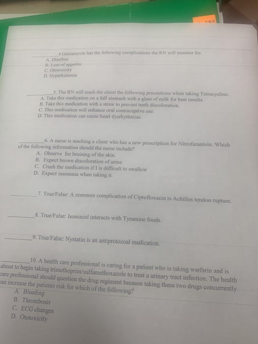 Garancinhas the following complications the RN will monitor for A. Dianta Loss of appetite COlotoxicity Hyperkalemia 5. The R
