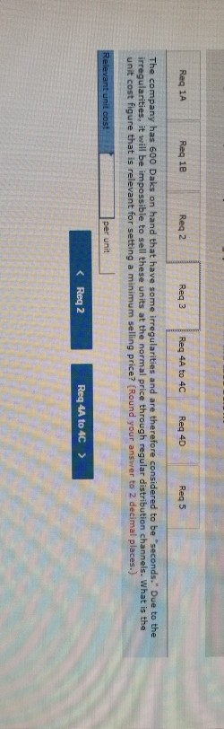 Reg 1A Req 18 Reg 2 1 Req3 Reg 4A to 4C Reg 4D Reg 5 The company has 600 Daks on hand that have some irregularities and are t