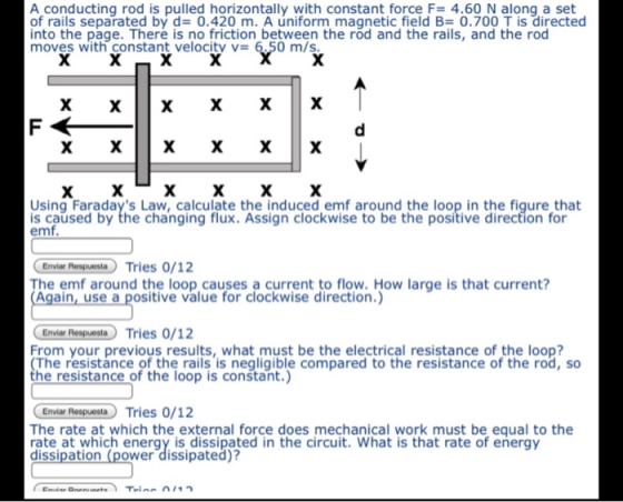 A conducting rod is pulled horizontally with constant force F= 4.60 N along a set of rails separated by d= 0.420 m. A uniform