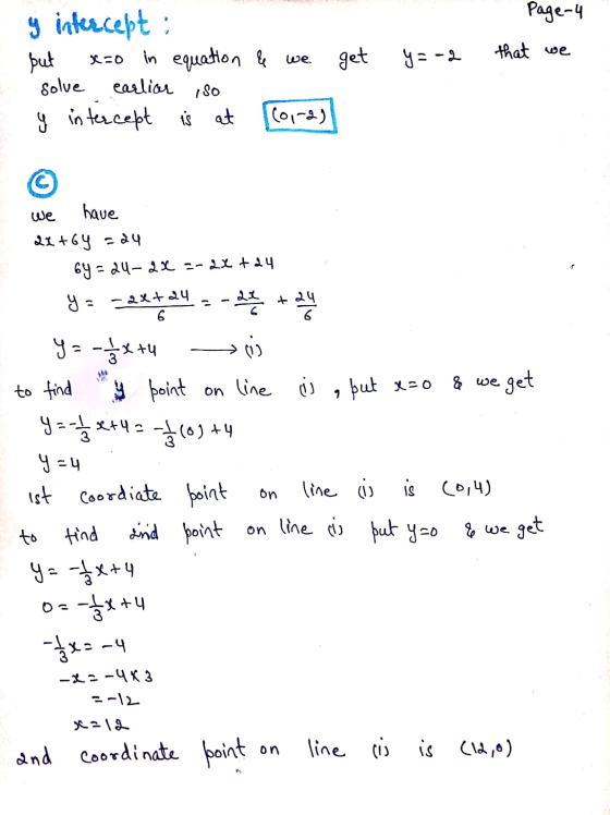 Page-4 get y = -2 that we y intercept: but x=0 in equation & we solue y intercept is at (0-2) earliar so we have 21t64 =24 64