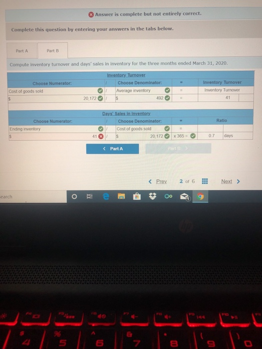 & Answer is complete but not entirely correct. Complete this question by entering your answers in the tabs below. Part A Part