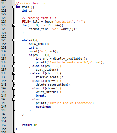 119 120 121 122 // driver function Çint main() { int i; 124 125 126 // reading from file FILE* file = fopen(seats.txt, r)
