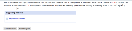 Mercury is added to a cylindrical container to a d