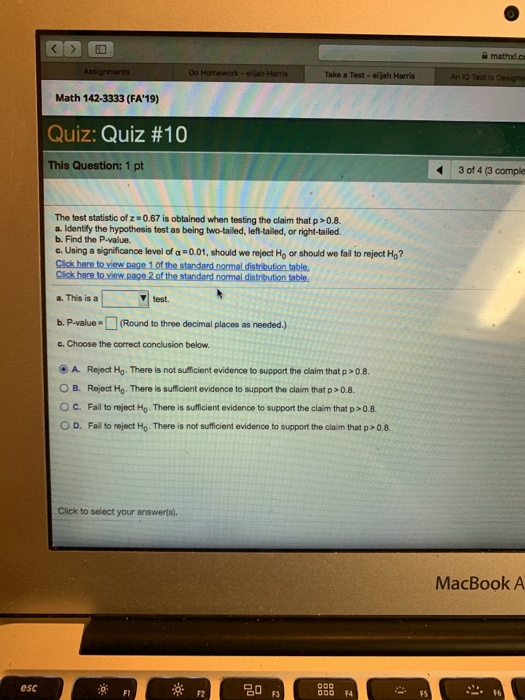 A mathxl.ce Assignments Do Homework- elijah Harris Take a Test - elijah Harris An 10 Test is Designe Math 142-3333 (FA19) Qu