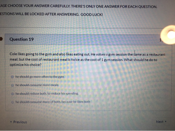 ASE CHOOSE YOUR ANSWER CAREFULLY. THERES ONLY ONE ANSWER FOR EACH QUESTION ESTIONS WILL BE LOCKED AFTER ANSWERING. GOOD LUCK