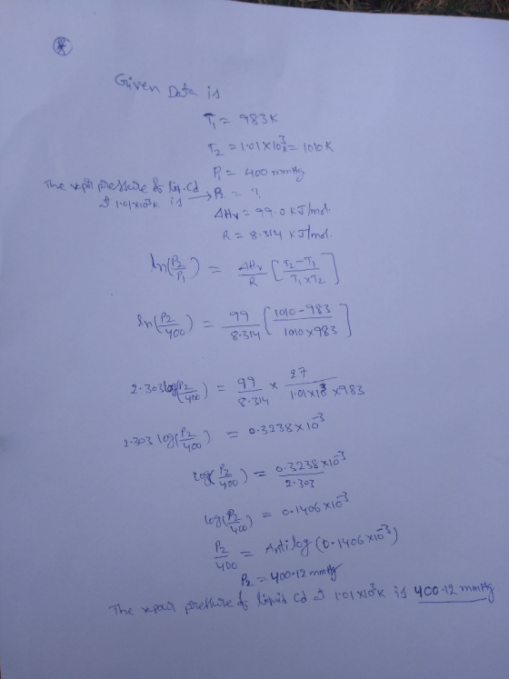 Given Data is Ta 98k T2 = 101x10 = 1010k Р - Apo ymm His The vepre pressure of lit. cd P = ? at 101x103k is Ahv=aq.okJ/mol R=