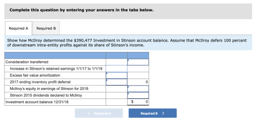 Complete this question by entering your answers in the tabs below. Required A Required B Show how McIlroy determined the $390