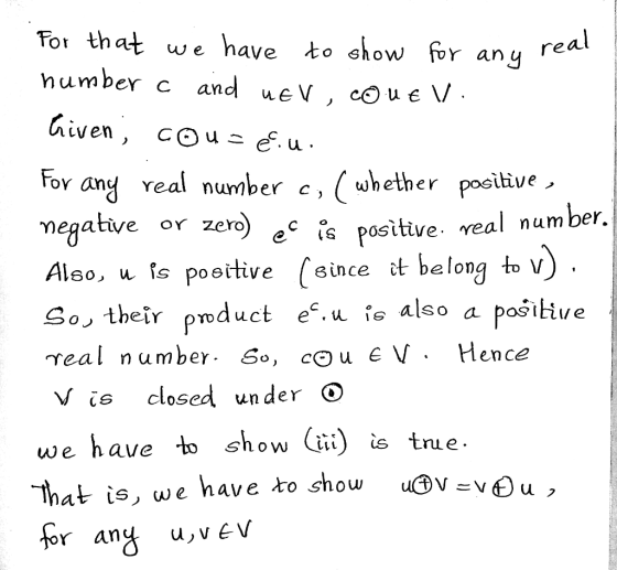Tor that we have to chow for any re number c and ueV, еОиє1 al toy any real number c, (whether pooiive megative or zer) ec e