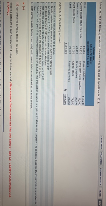 Jobim Inc., had the following condensed balance sheet at the end of operations for 2013 CALCULATOR FULL SCREEN PRINTER VERSIO