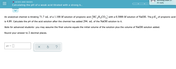 = surviving chem 2!! Ah really O ACIDS AND BASES Calculating the pH of a weak acid titrated with a strong b... An analytical