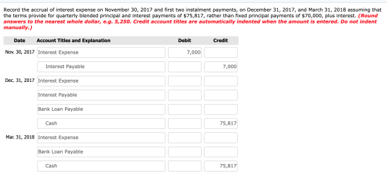 Record the accrual of interest expense on November 30, 2017 and first two instalment payments, on December 31, 2017, and Marc