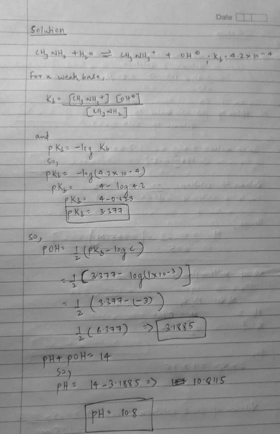 Date Solution CH₂ NH₃ + H₂O = CH NH₃ + + oHk 4.2x10- For a weak base, K6² [CH₂ NH₂ t] [oto] [llt, WH₂] and pkg= -log Kb pkt 2