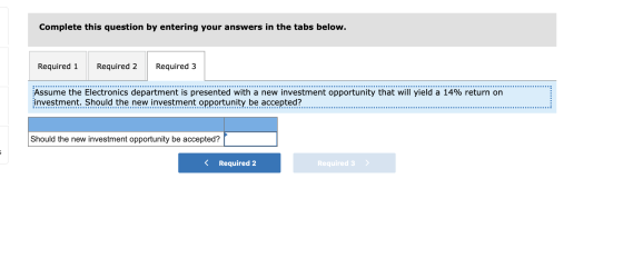 Complete this question by entering your answers in the tabs below. Required 1 Required 2 Required 3 Assume the Electronics de