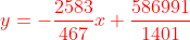 {\color{Red} y=-\frac{2583}{467}x+\frac{586991}{1401}}
