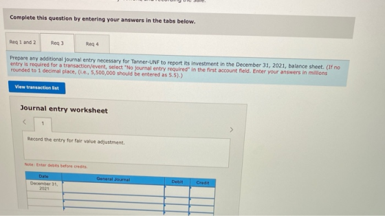 Complete this question by entering your answers in the tabs below. Reg 1 and 2 Req3 Reg 4 Prepare any additional journal entr