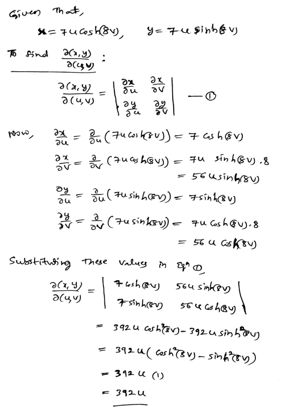 Given That, *= 7ucos h8v), y=fu sinboy To find aca,y) drugu 2x 2 (2,42 on du se ay ay ke ax e re ar e a(u, v) du now, 23 t =