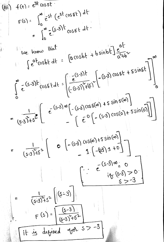 (iii) f(t) : e36 cos st. F(S) - est (ezt cos st) dt و 1926.a)t cosst at that we know a²762 8 (a cosbt + b sinbe] cat Seatcosb