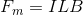 F_{m}=ILB