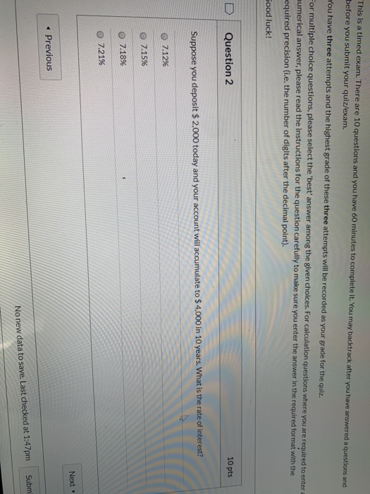 This is a timed exam. There are 10 questions and you have 60 minutes to complete it. You may backtrack after you have answere