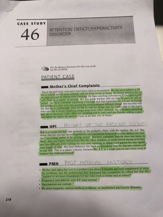 CASE STUDY 46 ATTENTION DEFICIT/HYPERACTIVITY DISORDER For the Di S CD-ROM mary for this study PATIENT CASE Mothers Chief Co