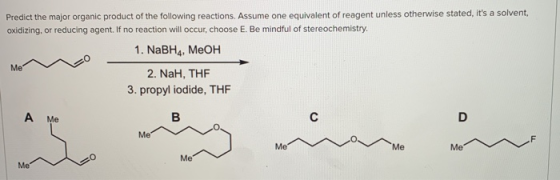Predict the major organic product of the following reactions. Assume one equivalent of reagent unless otherwise stated, its
