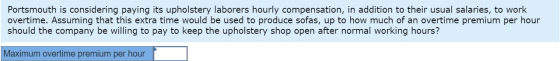 Portsmouth is considering paying its upholstery laborers hourly compensation, in addition to their usual salaries, to work ov