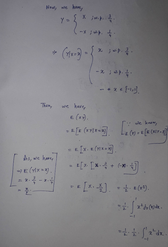 Now, we have, yal * ; w. p. C-X ; wop. 4 Sx; wip. 2 -x ; w. p. I -*&& {-1,1]. Then, we have E (x1). - [E (* Y!x=2]. T: We kno