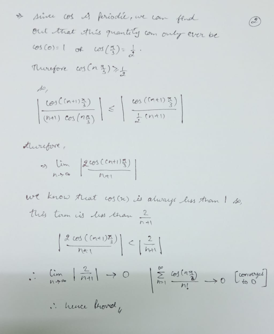 since cos is periodie, we can find out that this quantity com only ever be cos (o)=1 of cos (2/2) = 3 Therefore cos (n) 74 so