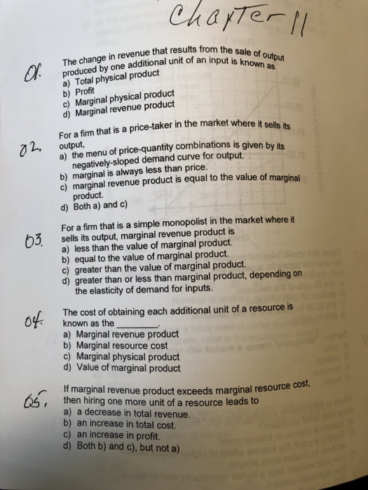 charterll from the sale of output input is known as The change in revenue that results from th by one additional unit of an i