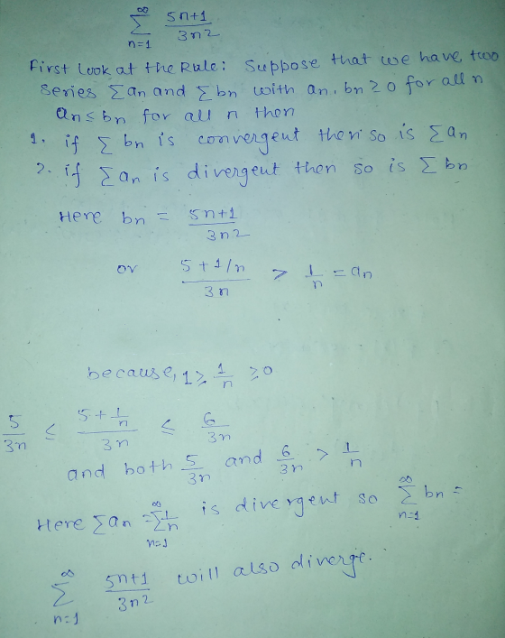 5 n+1 302 n=1 First Look at the Rule: Suppose that we have two Series Ean and Ebr with ani bn 20 for all a Inson for all n th