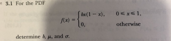 e 3.1 For the PDF 0, otherwise determine b, μ, and σ.