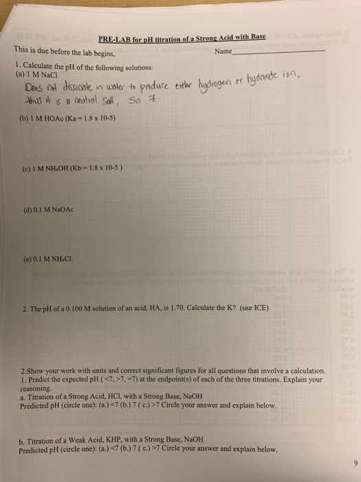 PRE-LAB for pH titration of a Strong Acid with Base This is due before the lab begins, Name 1. Calculate the pH of the follow
