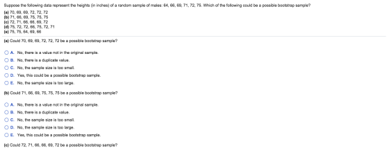 Suppose the following data represent the heights (in inches) of a random sample of males: 64, 66, 69, 71, 72, 75. Which of th