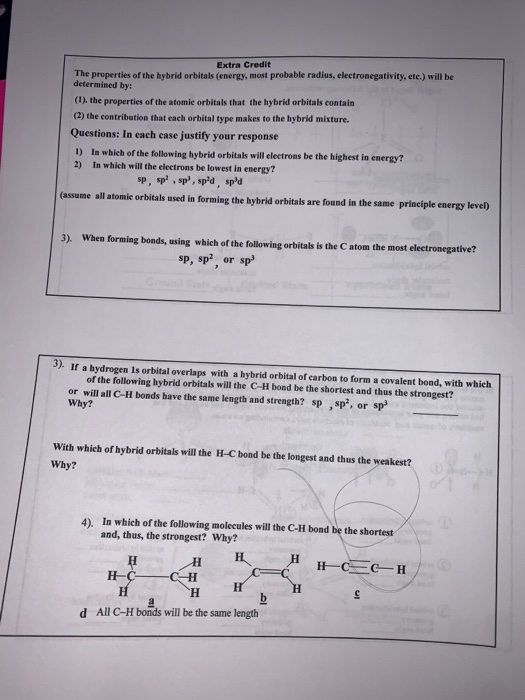 Extra Credit The properties of the hybrid orbitals (energy, most probable radius, electronegativity, ete.) will be determined