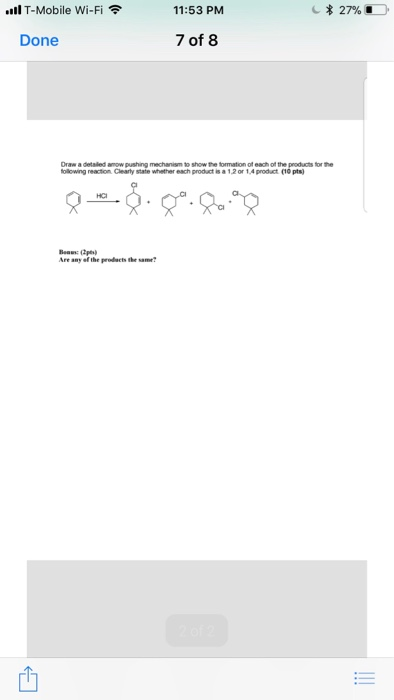 l T-Mobile Wi-Fi 11:53 PM c*2796D Done 7 of 8 Draw a detalied amow pushing mechanism to show the formation of each of the pro