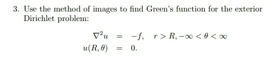 se melod of images to find Grens function for the exterior 3. Use the method of images to find Greens function for the exte
