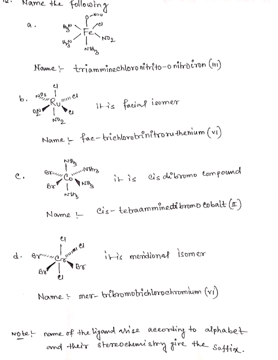 1. Name the following · Fen No2 this witno Name triamminechloro nitrito-onilroiron (11) . b. nel 2 ✓ ON og er i Ves . Rummer