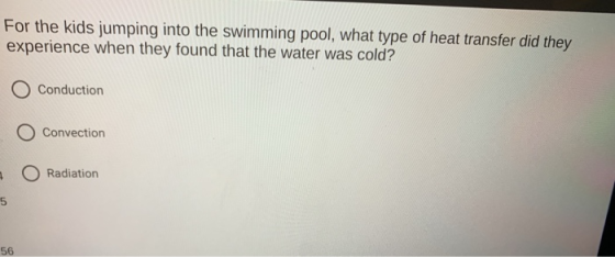 For the kids jumping into the swimming pool, what type of heat transfer did they experience when they found that the water wa