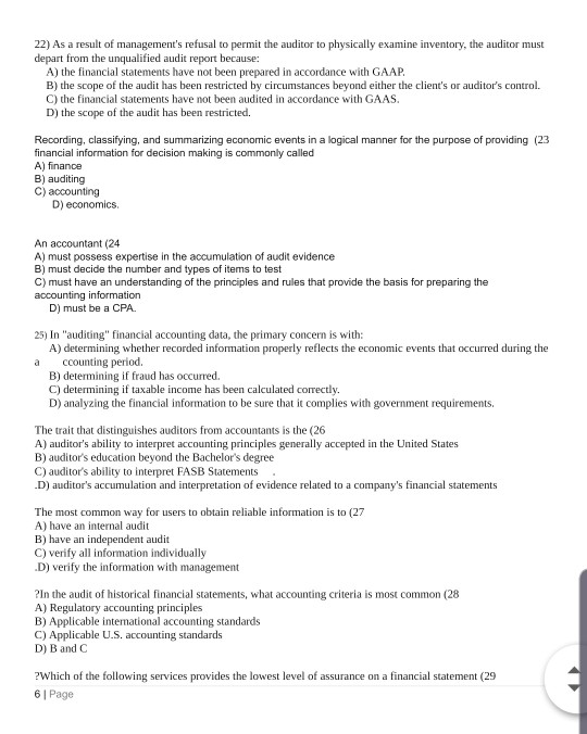 22) As a result of managements refusal to permit the auditor to physically examine inventory, the auditor must depart from t