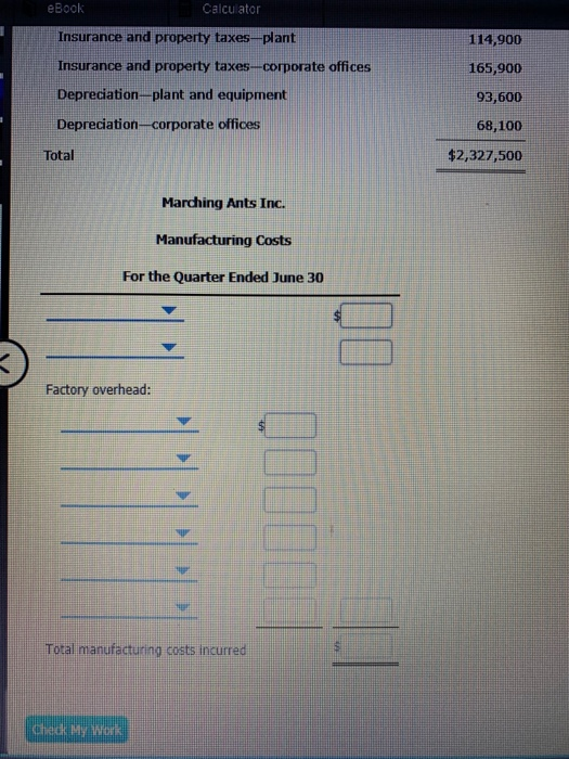 114,900 eBook Calculator Insurance and property taxes-plant Insurance and property taxes-corporate offices Depreciation-plant