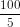 rac{100}{5}