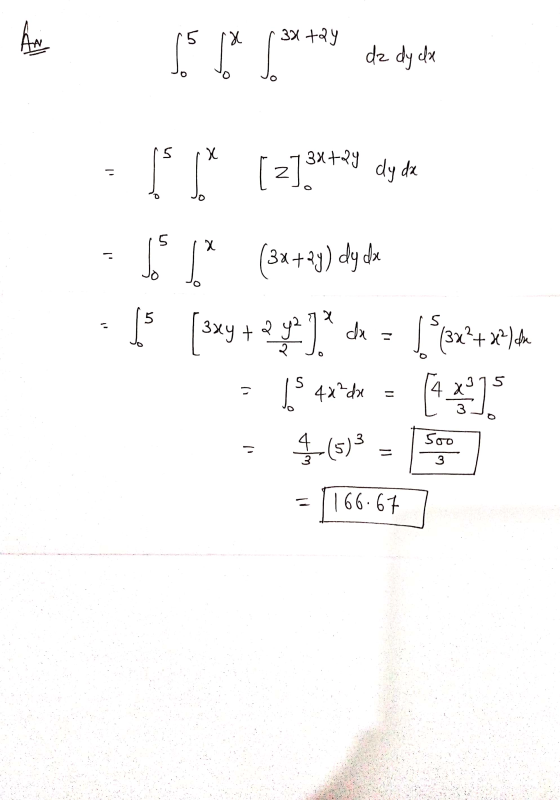 AN 5 X 3xy + 2 III***8 de diy de -PI (-184424 dy de (3x+2y) dy de 1*32 1$ 4x*dx = [43 4-(5)3 - 166-67 5 | da (3x²+x²) de 315