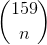 \binom{159}{n}