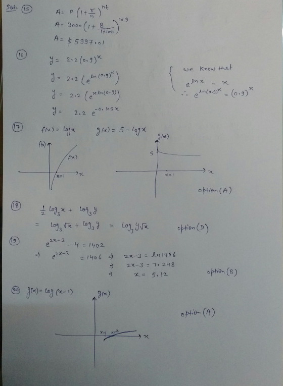 sol 15 1x9 A = P (1+r)ht A = 3000 (1t & A = $5997.01 1x100 16 Y= 2.2 212 (0.9) know that y = 2.2 y = (een (6.954) elnx 7 2.2
