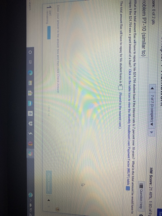 core: 0 of 2 pts 7 of 7 (3 complete) HW Score: 21.48%, 1.93 of 9 roblem P7-10 (similar to) Question Help What is the total am