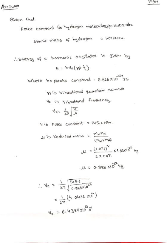 Given hat Fosce constant fos hy doen molecules( 145, 2N/m Atomic nass of hydsogenianu *. Enes3s f a haimonic oscillatosis giv