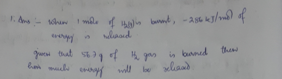 litus - when I now of high burnt, -286 kJ/mol of energy is released given that 56.2 g of the gas is burned then how much ener